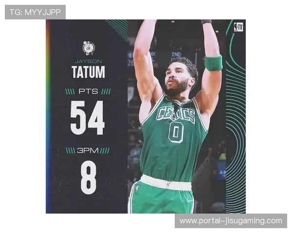 塔图姆复出进程受关注 凯尔特人东部竞争力有望提升