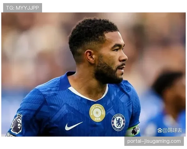 特写:伤愈复出的里斯·詹姆斯首次戴上切尔西队长袖标